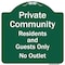 Signmission Private Community Residents And Guests No Outlet Heavy-Gauge Aluminum Sign, 18" H, GW-1818-9933 A-DES-GW-1818-9933 - alternate 1
